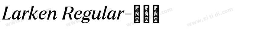 Larken Regular字体转换
